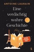 Eine verdchtig wahre Geschichte