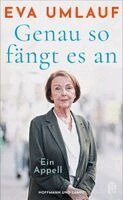 Eva Umlauf - Genau so fängt es an, Inbunden