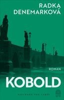 Radka Denemarková - Kobold, Inbunden