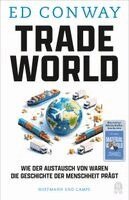 Ed Conway - Trade World, Inbunden