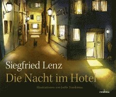 Siegfried Lenz - Die Nacht im Hotel, Inbunden. Tillgänglighet: Lägg i varukorg