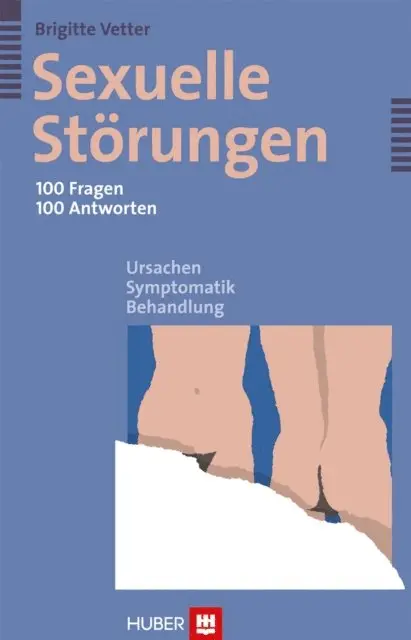 Brigitte Vetter - Sexuelle Störungen - 100 Fragen 100 Antworten, E-bok. Tillgänglighet: Lägg i varukorg