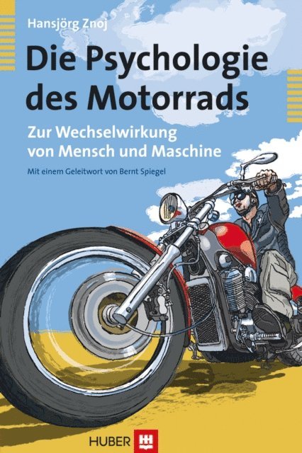 Hansjorg Znoj - Die Psychologie des Motorrads, E-bok