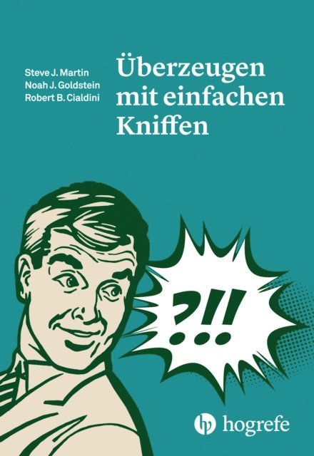 Robert B. Cialdini, Noah J. Goldstein, Steve J. Martin - Überzeugen mit einfachen Kniffen, E-bok