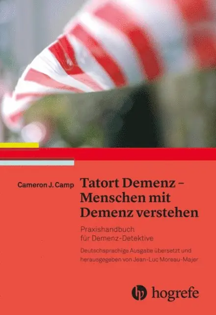 Tatort Demenz – Menschen mit Demenz verstehen