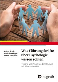 Was Führungskrÿfte über Psychologie wissen sollten