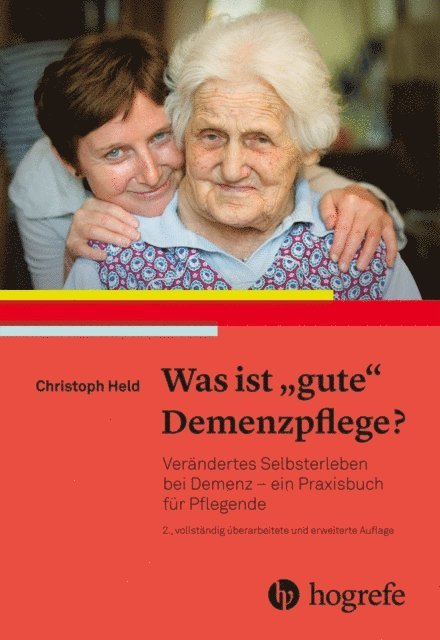 Christoph Held - Was ist "gute" Demenzpflege?, E-bok
