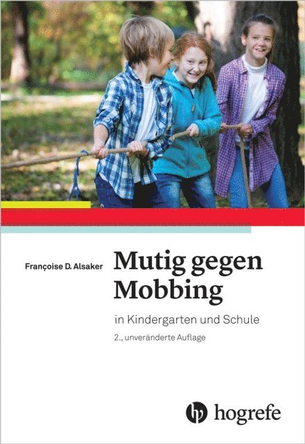 Francoise D. Alsaker - Mutig gegen Mobbing, E-bok