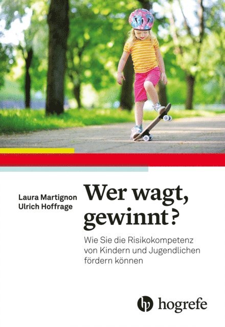 Ulrich Hoffrage, Laura Martignon - Wer wagt, gewinnt?, E-bok