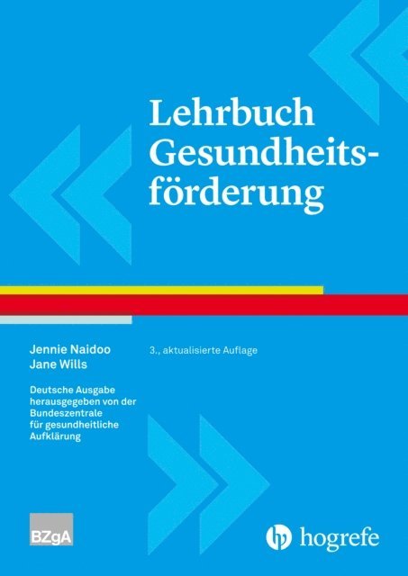 Jane Wills, Jennie Naidoo - Lehrbuch Gesundheitsförderung, E-bok