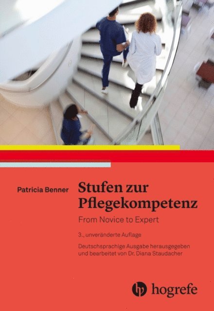 Patricia Benner - Stufen zur Pflegekompetenz, E-bok