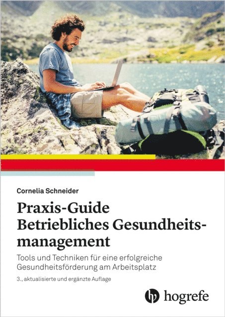 Cornelia Schneider - Praxis–Guide Betriebliches Gesundheitsmanagement, E-bok