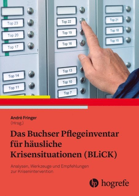 Andre Fringer - Das Buchser Pflegeinventar für häusliche Krisensituationen (BLiCK), E-bok. Tillgänglighet: Lägg i varukorg