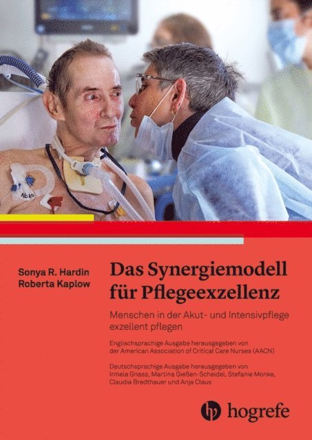 Roberta Kaplow, Sonya R. Hardin - Das Synergiemodell für Pflegeexzellenz, E-bok