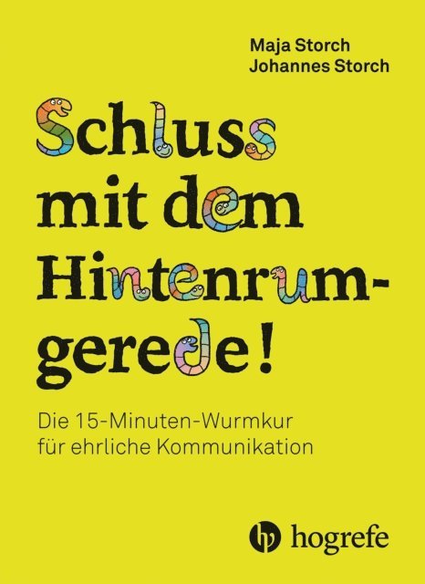 Johannes Storch, Maja Storch - Schluss mit dem Hintenrumgerede!, E-bok
