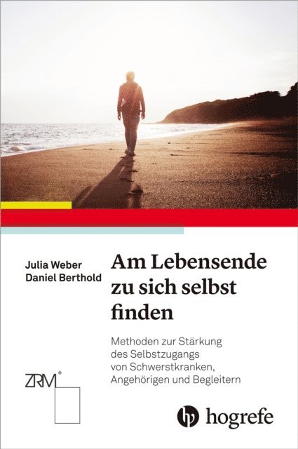 Daniel Berthold, Julia Weber - Am Lebensende zu sich selbst finden, E-bok