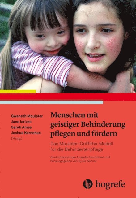 Joshua Kernohan, Sarah Ames, Jane Iorizzo, Gweneth Moulster, Sylke Werner - Menschen mit geistiger Behinderung pflegen und fördern, E-bok