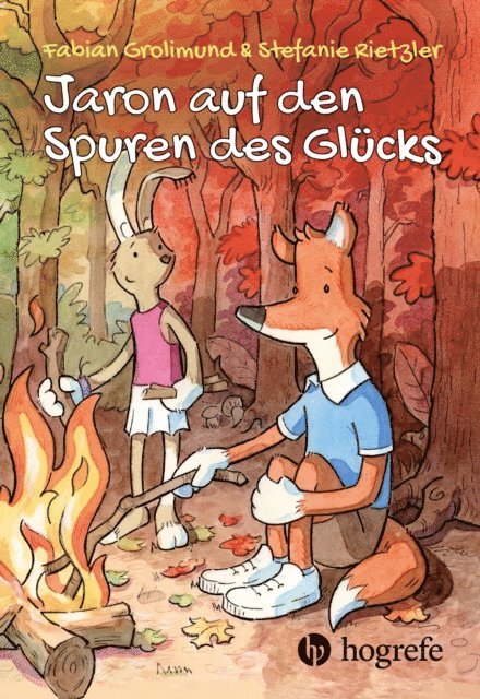 Stefanie Rietzler, Fabian Grolimund - Jaron auf den Spuren des Glücks, E-bok