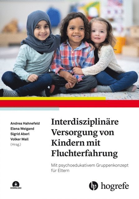 Volker Mall, Sigrid Aberl, Elena Weigand, Andrea Hahnefeld - Interdisziplinäre Versorgung von Kindern mit Fluchterfahrung, E-bok. Tillgänglighet: Lägg i varukorg