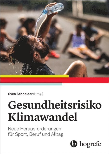 Sven Schneider - Gesundheitsrisiko Klimawandel, E-bok