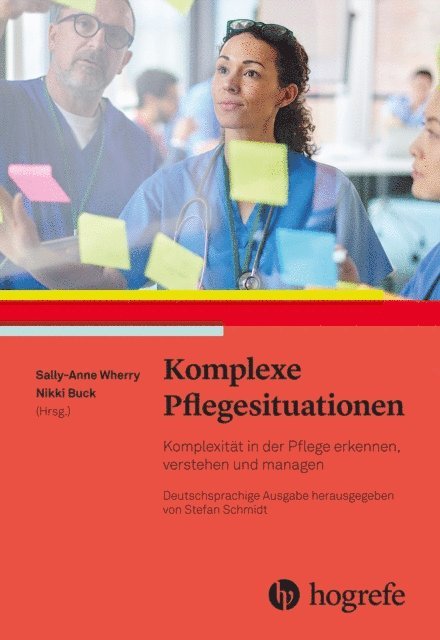 Nikki Buck, Sally-Ann Wherry - Komplexe Pflegesituationen, E-bok