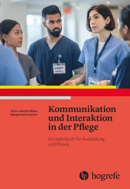 Margret Schumacher, Heinz-Joachim Buker - Kommunikation und Interaktion in der Pflege, E-bok. Tillgänglighet: Lägg i varukorg