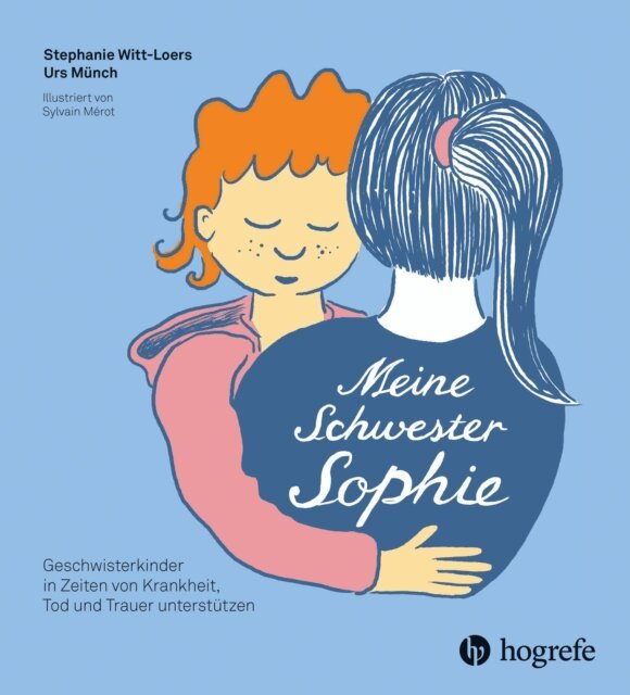 Urs Munch, Stephanie Witt-Loers - Meine Schwester Sophie, E-bok