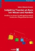 Subjektive Theorien als Basis von Wissen und Handeln
