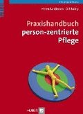 Praxishandbuch person-zentrierte Pflege