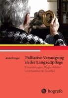 André Fringer - Palliative Versorgung in der Langzeitpflege, Häftad. Tillgänglighet: Lägg i varukorg