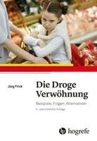 Jürg Frick - Die Droge Verwöhnung, Häftad. Tillgänglighet: Lägg i varukorg