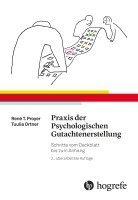 René T. Proyer, Tuulia M. Ortner - Praxis der Psychologischen Gutachtenerstellung, Häftad