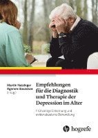 Martin Hatzinger, Egemen Savaskan - Empfehlungen für die Diagnostik und Therapie der Depression im Alter, Häftad
