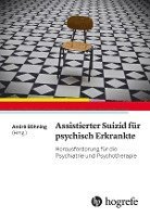 André Böhning - Assistierter Suizid für psychisch Erkrankte, Häftad