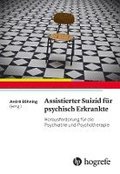 Assistierter Suizid f�r psychisch Erkrankte