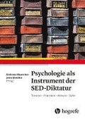 Psychologie als Instrument der SED-Diktatur