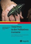 Total Pain in der Palliativen Geriatrie