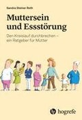 Muttersein und Essst�rung