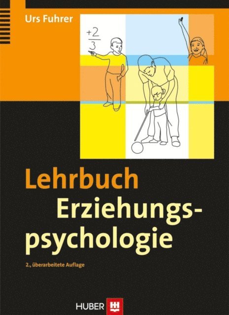 Urs Fuhrer - Lehrbuch Erziehungspsychologie, E-bok