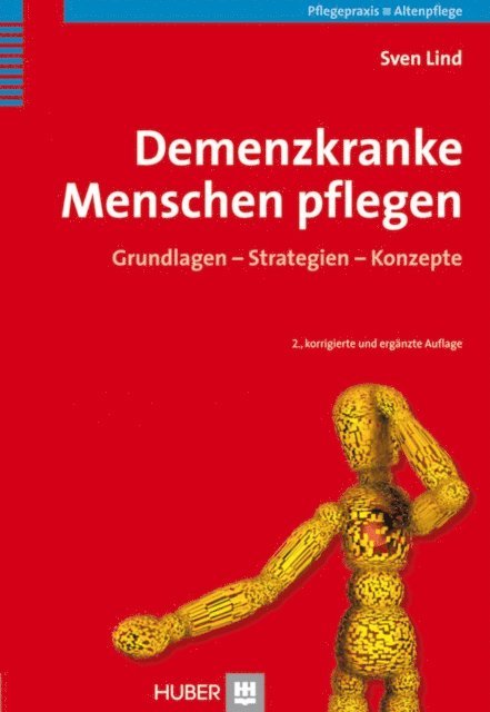 Sven Lind - Demenzkranke Menschen pflegen, E-bok