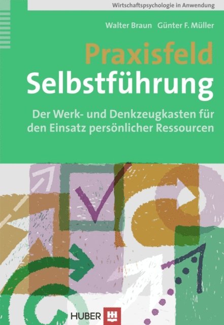 Gunter F Muller, Walter Braun - Praxisfeld Selbstführung, E-bok