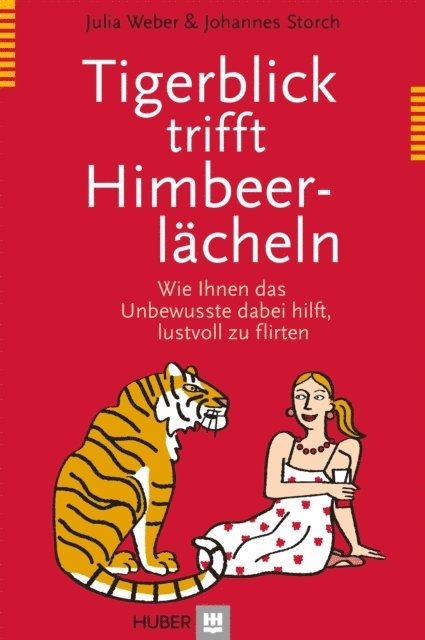 Johannes Storch, Julia Weber - Tigerblick trifft Himbeerlächeln, E-bok