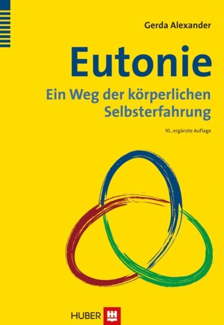 Gerda Alexander, Karin Schaefer - Eutonie, E-bok