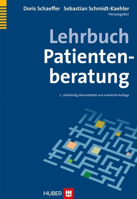 Sebastian Schmidt-Kaehler, Doris Schaeffer - Lehrbuch Patientenberatung, E-bok