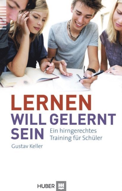 Gustav Keller - Lernen will gelernt sein!, E-bok