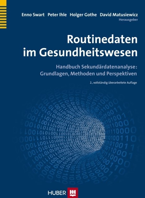 David Matusiewicz, Holger Gothe, Peter Ihle, Enno Swart - Routinedaten im Gesundheitswesen, E-bok