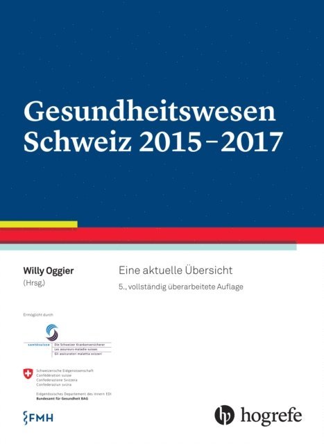 Willy Oggier - Gesundheitswesen Schweiz 2015-2017, E-bok