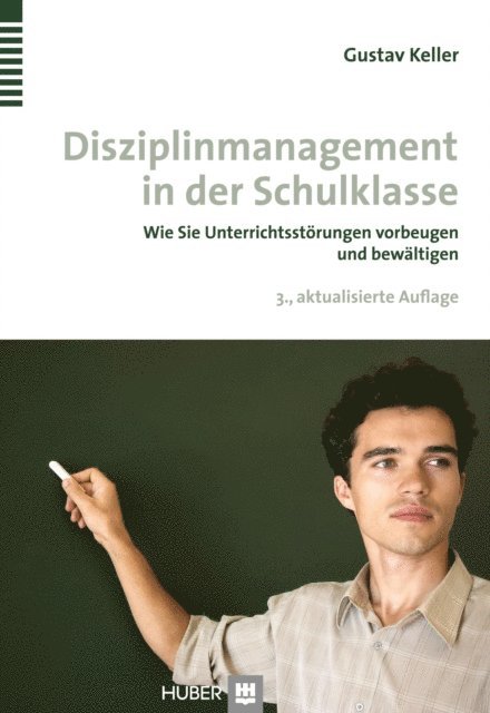 Gustav Keller - Disziplinmanagement in der Schulklasse, E-bok