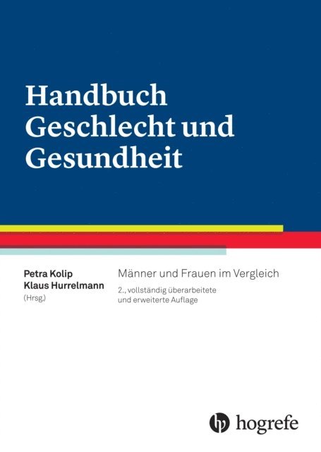 Klaus Hurrelmann, Petra Kolip - Handbuch Geschlecht und Gesundheit, E-bok