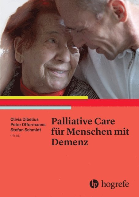 Stefan Schmidt, Peter Offermanns, Olivia Dibelius - Palliative Care für Menschen mit Demenz, E-bok
